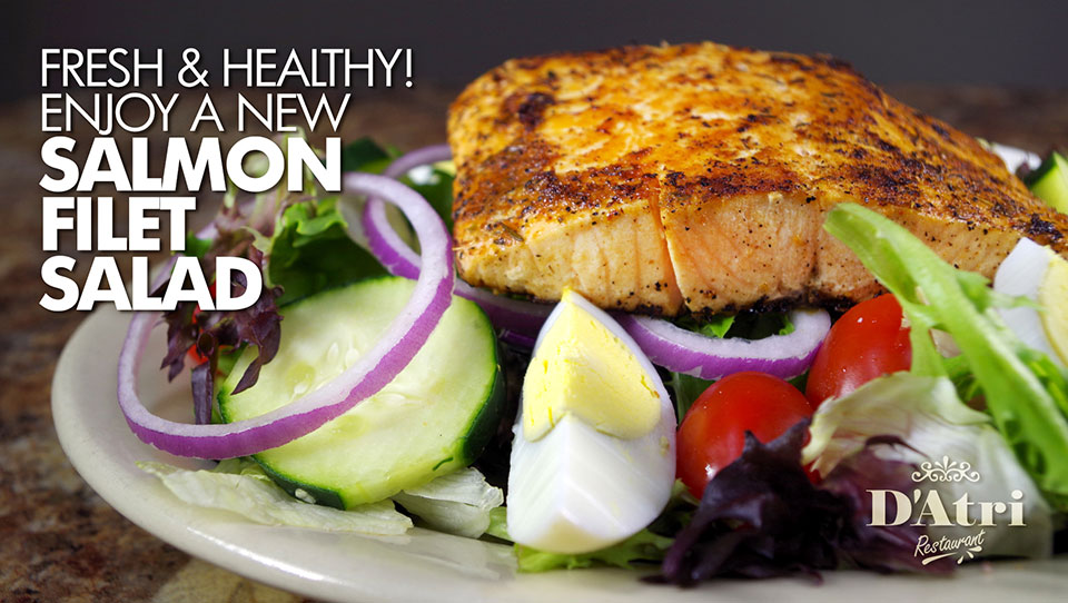 A new fresh and healthy option - a Salmon Filet Salad!